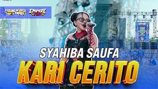 Download lagu SYAHIBA SAUFA - KARI CERITO ( LIVE EMPIRE FEST CHAPTER#1 X ONE PRO ) || KEDUNGWUNGU EMPIRE 2026 mp3