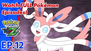 Pokémon the Series: XYZ | 🎀 EP12〚Full Episode〛| Pokémon Asia ENG