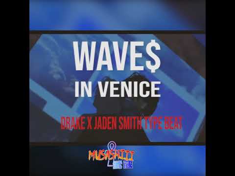 (FREE) Jaden Smith x Drake Type Beat "Wave$ In Venice" [Prod. By Musashiii]