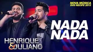 Henrique e Juliano - Nada nada