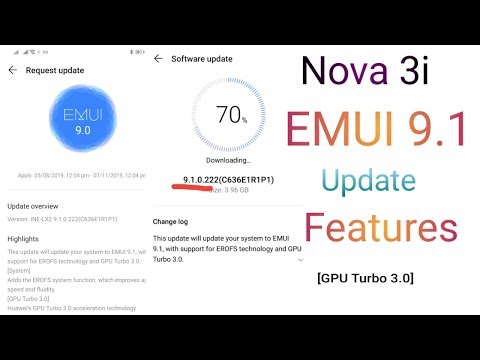 Huawei nova 3i EMUI 9.1 updates | Features | GPU turbo 3.0 | 2019 |