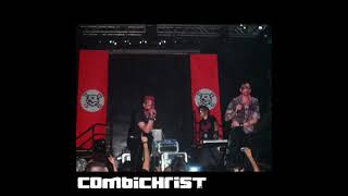 Combichrist, Like To Thank My Buddies ( Live 2005 )