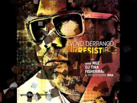 L'vovo Derrango ft Danger & Tira   Hey