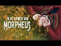In the arms of Morpheus - Official Trailer
