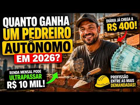 Quanto Ganha um PEDREIRO Autônomo em 2026? Diária Já Chega a R$ 400 e Renda Mensal  R$ 10 mil