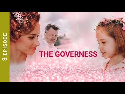 THE GOVERNESS. Russian TV Series. 3 Episodes. StarMedia. Melodrama. English Subtitles