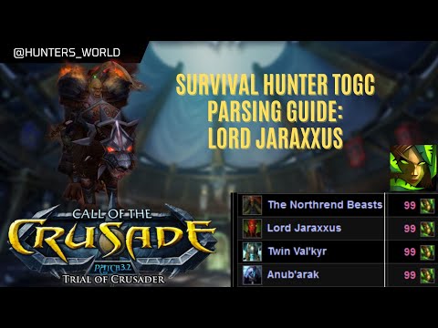Survival Hunter TOGC Parsing Guide : Lord Jaraxxus