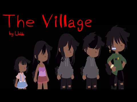 The Village ||Gcmv|| Gachaclub + New Oc ||