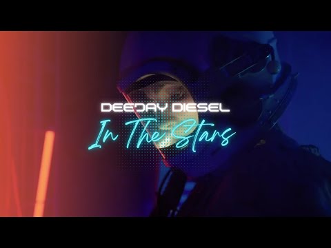 Deejay Diesel - In The Stars