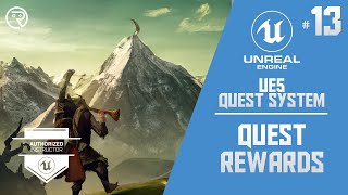 Unreal Engine 5 Tutorial - Quest System Part 13: Quest Rewards