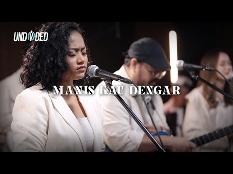 Manis Kau Dengar (Welyar Kauntu) | UNDVD