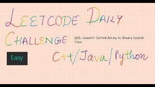 YouTube video '108. Convert Sorted Array to Binary Search Tree | Leetcode | Cpp | Java | Python'