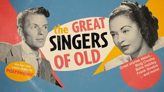 Frank Sinatra, Billie Holiday and the Great Singers of Old