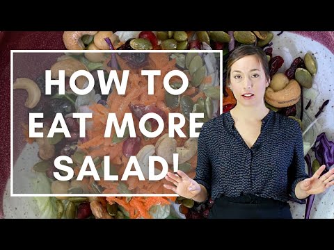 HOW TO EAT MORE SALAD! Build an At-Home Salad Bar and 5 Other Tips!