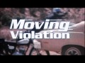 Moving Violation - Trailer