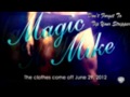 Magic Mike Trailer Song (Win Win - Victim) 