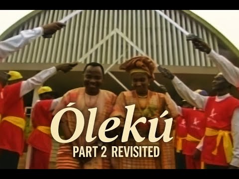 Ólèkú Part 2 – Revisited The timeless story continues…Showdown in a triangle of confusion!
