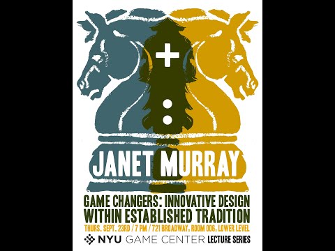 NYU Game Center Lecture Series Presents Janet Murray