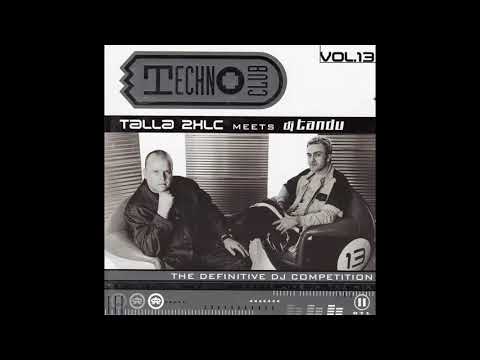 Talla 2XLC Meets DJ Tandu ‎– Techno Club Vol. 13 CD 1