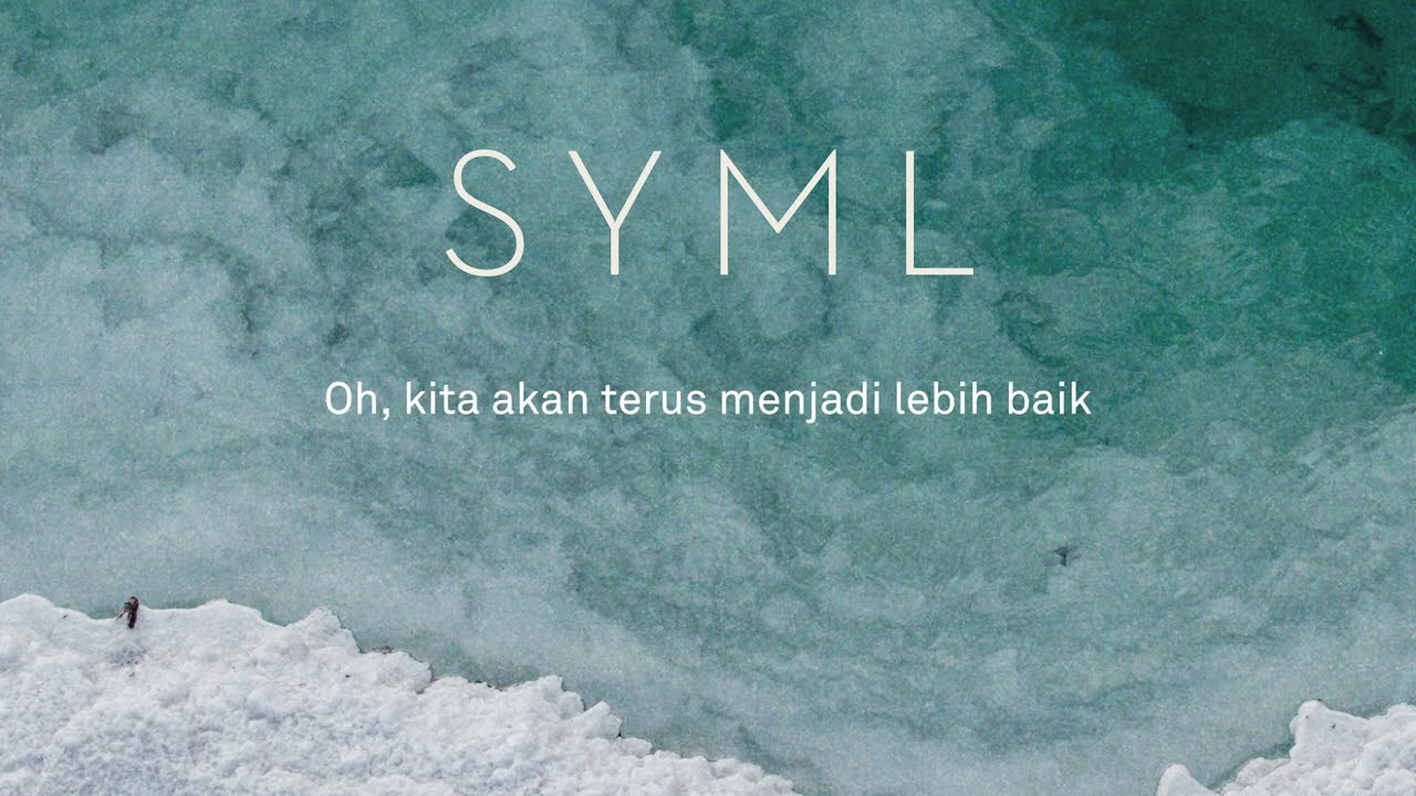 SYML - "Better" [Bahasa Lyric Video]