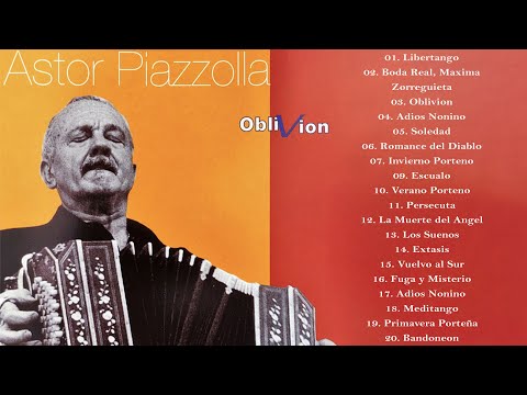 Astor Piazzolla Greatest Hits-Best Songs Of Astor Piazzolla- Lo Mejor De Lo Mejor De Astor Piazzolla