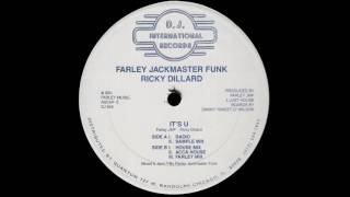 Farley Jackmaster Funk. Feat. Ricky Dillard - It's U (House Mix)