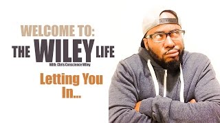 Welcome To The Wiley Life