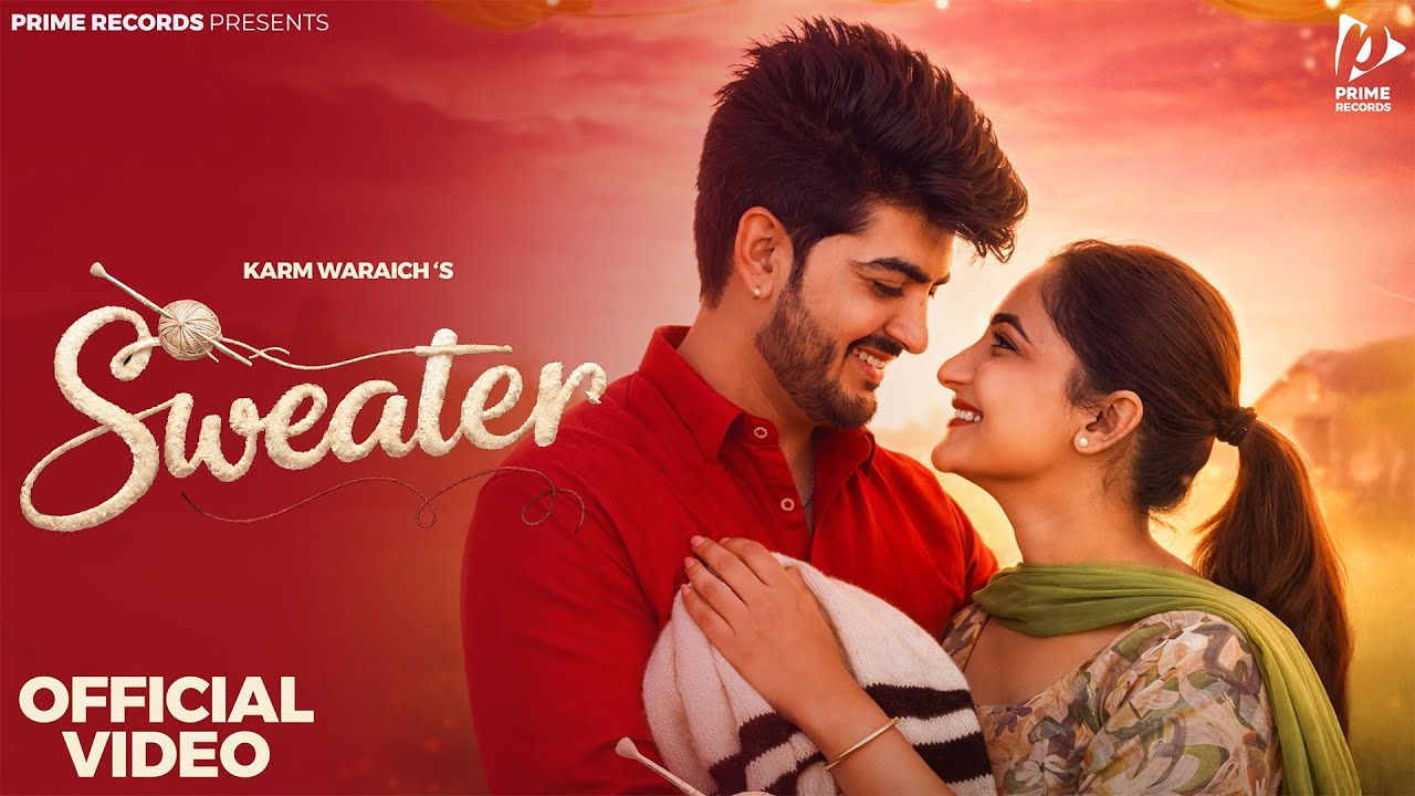 Sweater Lyrics | Karm Waraich