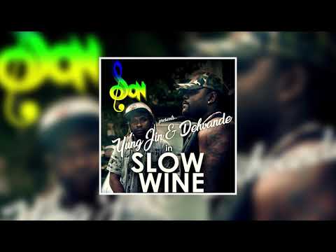 YUNG JIN X DEHVANDE - SLOW WINE(AUDIO)