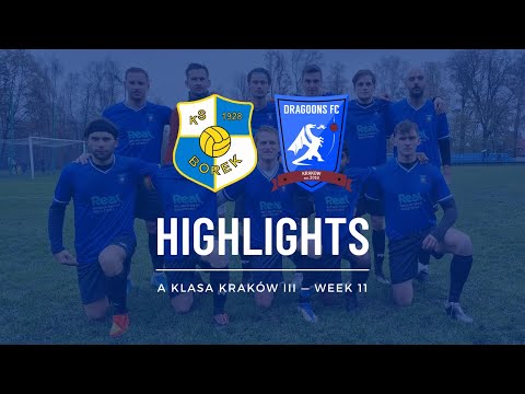 A Klasa Week 11 | KS Borek - KRAKOW DRAGOONS FC | Too little too late