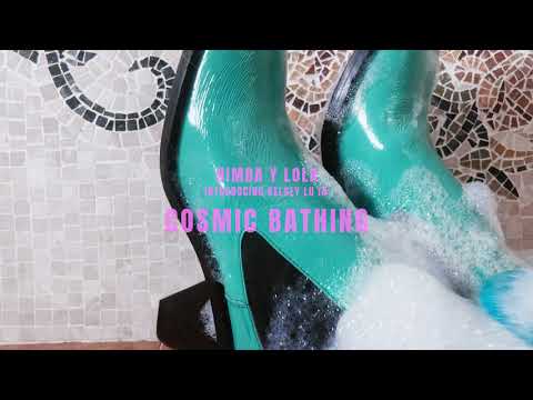 COSMIC BATHING. The Cosmic World of Kelsey Lu