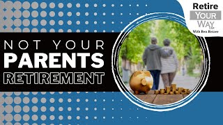 TV Episode 34:  Not your Parent’s Retirement