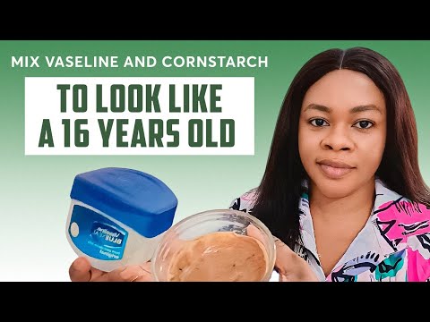 , title : 'MIX THESE 2 VASELINE + CORNSTARCH TO LOOK LIKE 16 YEARS OLD LADY'
