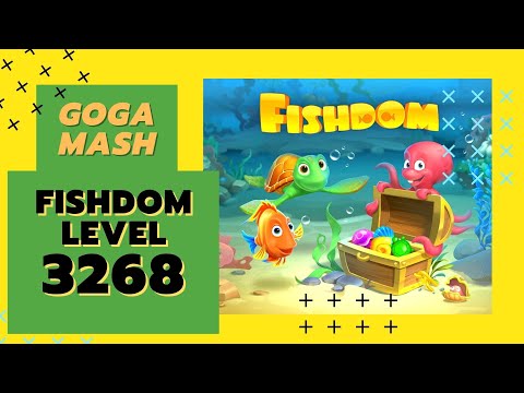 Fishdom Level 3268 - How To | GogaMash
