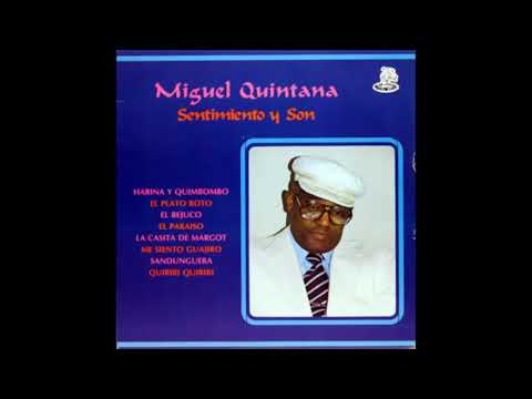 MIGUEL QUINTANA SENTIMIENTO Y SON.( ME SIENTO GUAJIRO) MARCELOGUARACHAS - SÃO PAULO 🇧🇷🇧🇷🇧🇷🇧🇷🇧🇷🇧🇷🎤💿