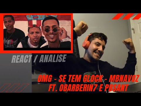 OMG - Se Tem Glock - MBnaVoz ft. OBarberin7 e PBSant ( REACT REAL TRAP RJ)
