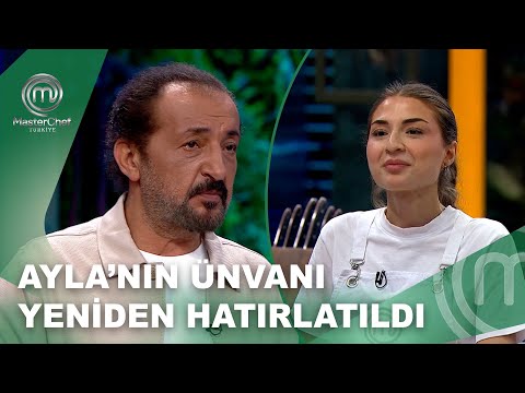 Şefler, Ayla'nın MasterChef İsveç İkincisi Olduğunu Ekibe Hatırlattı | MasterChef Türkiye 17.07.2025