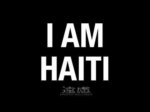 I AM HAITI - EL FECO B & CHUCK TREECE ft GET RIGHT, XYCLONE, NEKIA, PHIL BANKS, MARSHA MORRISON