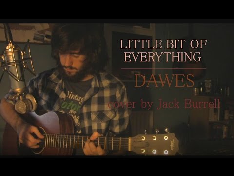 A Little Bit of Everything // Jack Burrell :: Dawes Cover