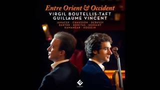 Chausson: Poème | Virgil Boutellis-Taft (violin), Guillaume Vincent (piano)
