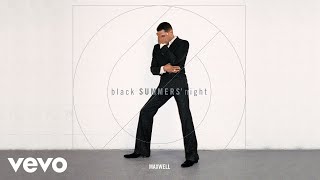 Maxwell - All the Ways Love Can Feel (Audio)