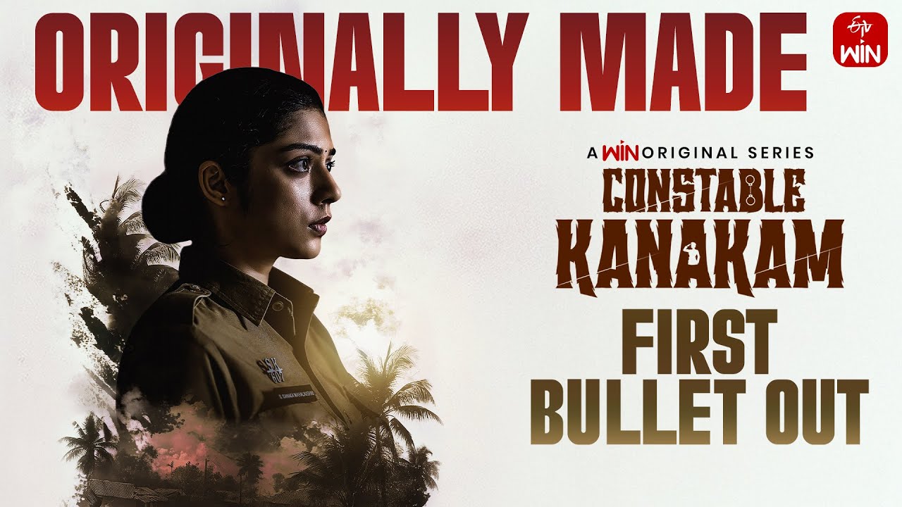 Constable Kanakam First Bullet | A Win Original Series | Coming Soon | Only on ETV Win