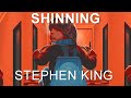 SHINNING  -  STEPHEN KING  -  ( LIVRE AUDIO INTEGRAL en FRANCAIS  PARTIE 1/2 ) Lu par VL