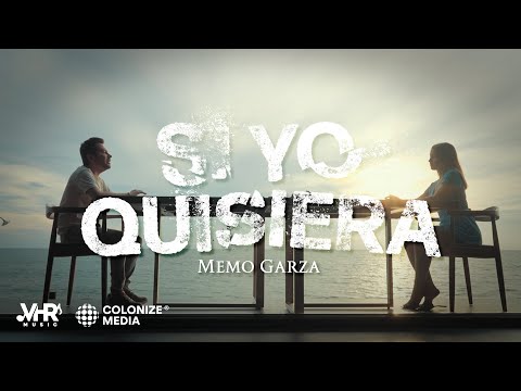 Memo Garza - Si Yo Quisiera (Video Oficial)