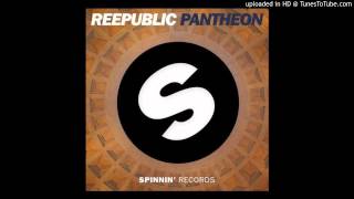 Reepublic - Pantheon (Original Mix) [Free Download 320 kbps Quality]