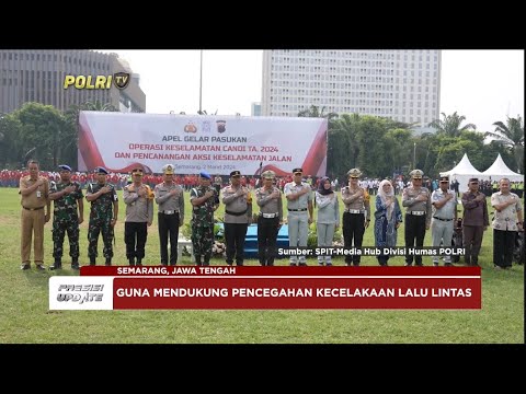 PRESISI UPDATE : KAKORLANTAS POLRI GELAR APEL OPS KESELAMATAN JALAN 04/03/2024 08.00