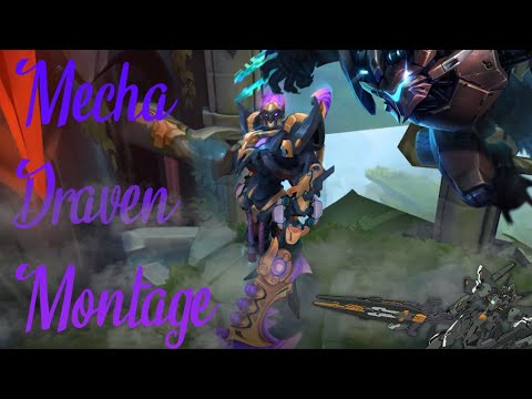 Mecha Draven Montage (New Beginning)
