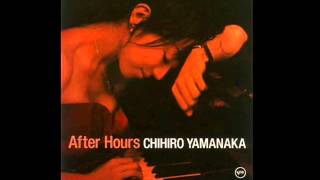 Chihiro Yamanaka - All The Things You Are