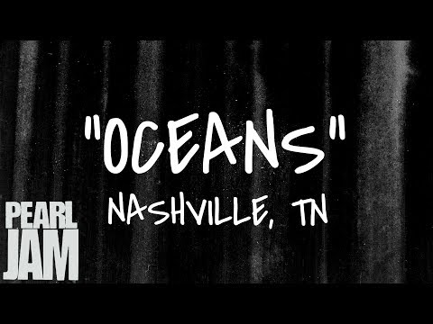 Oceans (Audio) - Live in Nashville, TN (4/18/2003) - Pearl Jam Bootleg