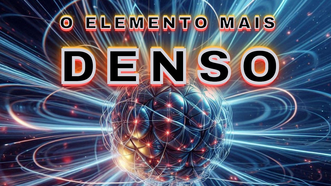 Qual o elemento mais DENSO do universo?
